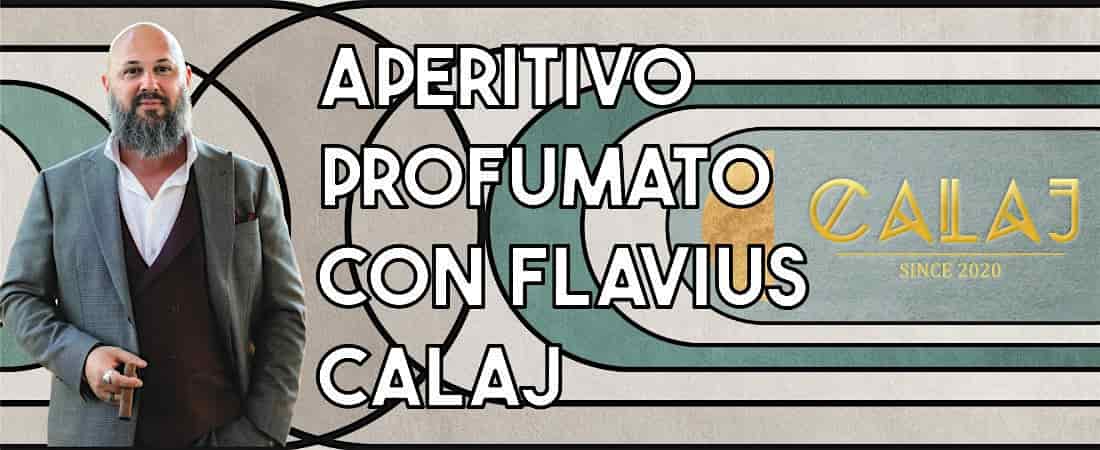 FRAGRANT APERITIF WITH FLAVIUS CALAJ