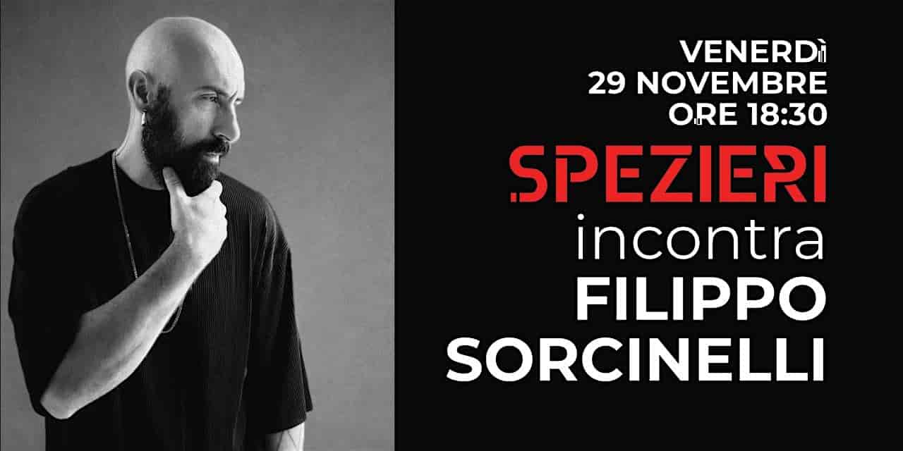 SPEZIERI meets FILIPPO SORCINELLI